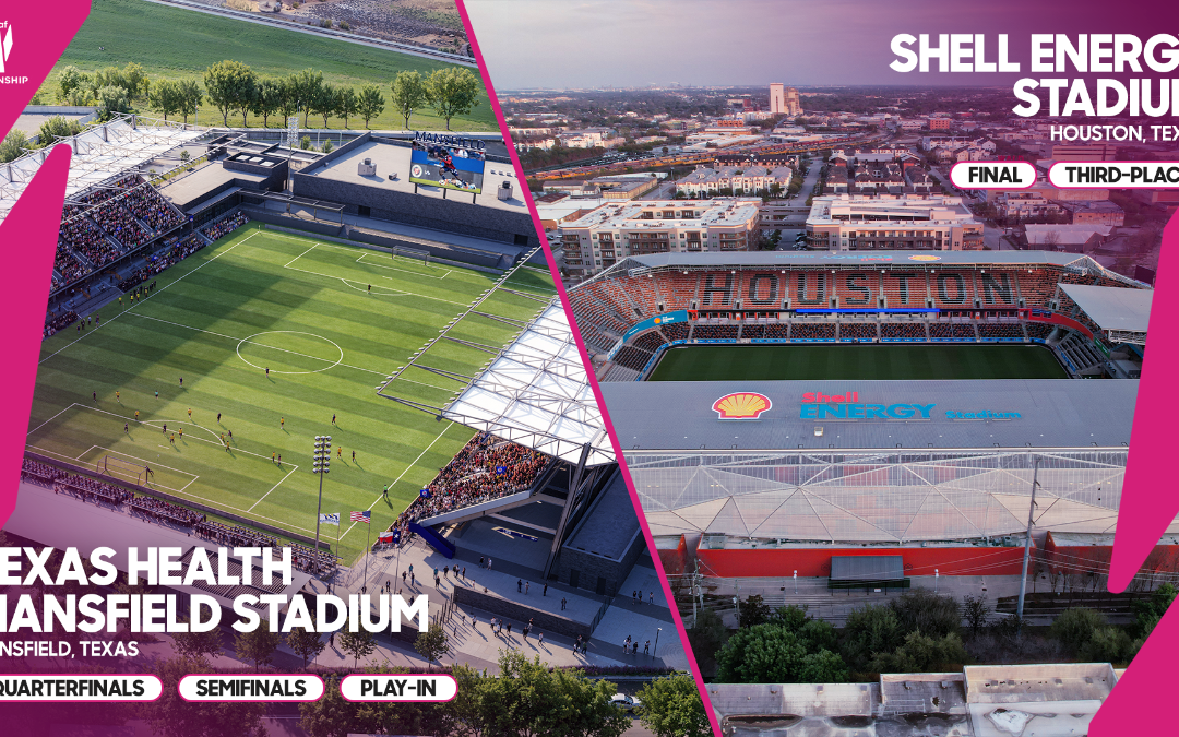 Texas Health Mansfield Stadium and Shell Energy Stadium to Host 2026 Concacaf W Championship