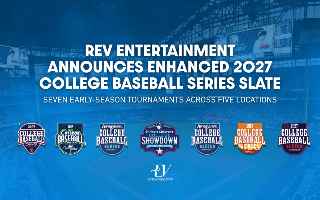 REV Entertainment Announces Enhanced 2027 College Baseball Series Slate